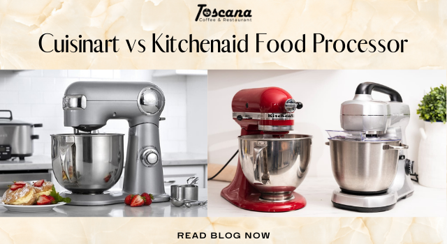 Cuisinart vs Kitchenaid Food Processor: A Detailed Comparison
